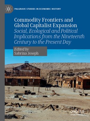 cover image of Commodity Frontiers and Global Capitalist Expansion